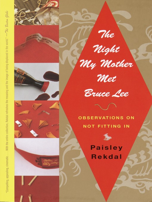Title details for The Night My Mother Met Bruce Lee by Paisley Rekdal - Available